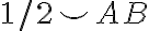 1/2\smile AB