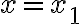 x=x_{1}