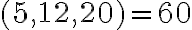 (5,12,20)=60