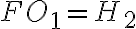 FO_{1}=H_2