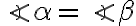 \angle \alpha = \angle \beta