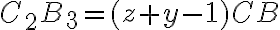 C_{2}B_{3} = (z + y - 1)CB