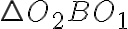 \bigtriangleup O_2BO_1