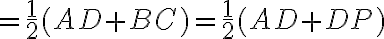 =\frac{1}{2}(AD+BC)=\frac{1}{2}(AD+DP)