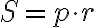 S=p\cdot r