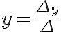 y=\frac{\Delta_y}{\Delta}