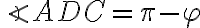 \angle{ADC}=\pi-\varphi