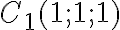 C_1(1;1;1)