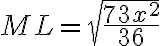 ML=\sqrt{\frac{73x^2}{36}}