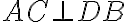 AC \perp DB