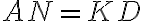 AN=KD