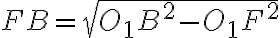  FB =\sqrt{{O_{1}B}^{2}-{O_{1}F}^{2}}