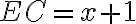  EC = x +1 