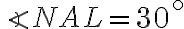  {\angle NAL}=30^\circ 