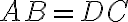 AB = DC