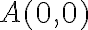 A(0,0)