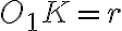 O_{1}K=r
