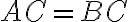 AC = BC