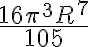 \frac{16\pi^3 R^7}{105}