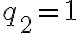 q_2=1