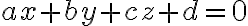 ax+by+cz+d=0