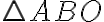 \bigtriangleup ABO