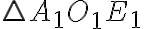 \triangle A_{1}O_{1}E_{1}