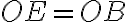 OE=OB