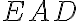 EAD