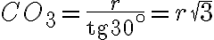 CO_3=\frac{r}{\text{tg}30^\circ}=r\sqrt{3}