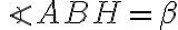 \angle ABH = \beta 