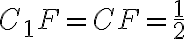 C_1F = CF = \frac{1}{2}