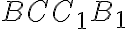  BCC_{1}B_{1}