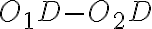 O_{1}D-O_{2}D