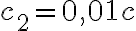 c_2=0,01c