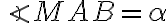 \angle MAB = \alpha