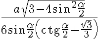 \dfrac{a\sqrt{3-4\sin^2\dfrac{\alpha}{2}}}{6\sin\dfrac{\alpha}{2}\left (\textrm{ctg}\dfrac{\alpha}{2} + \dfrac{\sqrt{3}}{3}\right )}