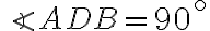 \angle ADB = 90^\circ