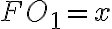 FO_1=x