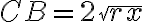 CB=2\sqrt{rx}