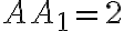 AA_{1}=2