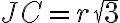 JC=r \sqrt3