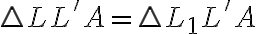 \triangle{LL'A}=\bigtriangleup{L_1L'A}