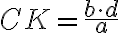 CK=\frac{b\cdot d}{a}