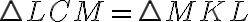  \triangle LCM = \triangle MKL