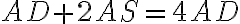AD+2AS=4AD AD+2AS=4AD