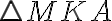  \triangle MKA 
