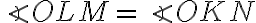 \angle OLM=\angle OKN