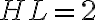 HL=2