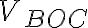 V_{BOC}